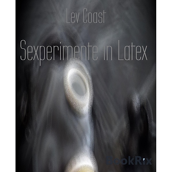 Sexperimente in Latex, Lev Coast