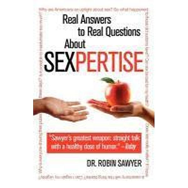 Sexpertise, Dr. Robin Sawyer