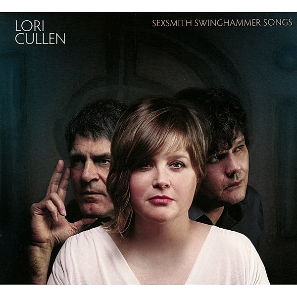 Sexsmith Swinghammer Songs, Lori Cullen