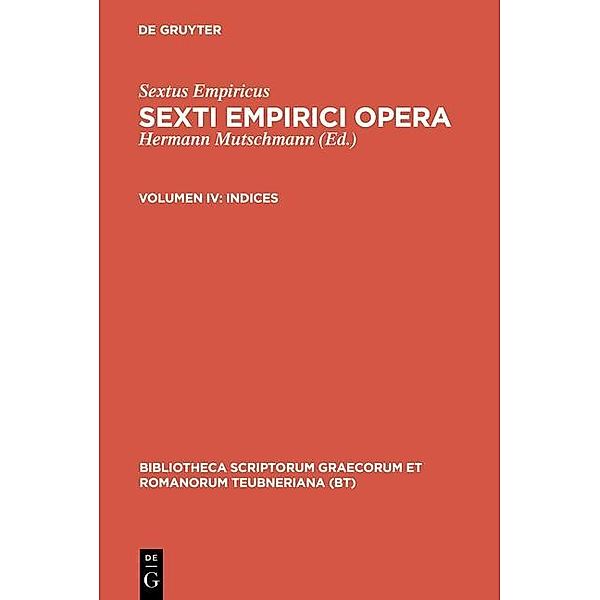 Sexti Empirici opera. Indices / Bibliotheca scriptorum Graecorum et Romanorum Teubneriana, Sextus Empiricus