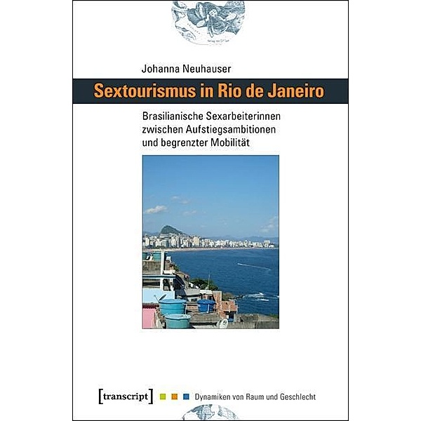 Sextourismus in Rio de Janeiro, Johanna Neuhauser