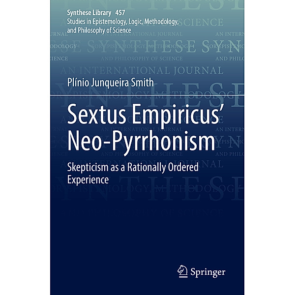 Sextus Empiricus' Neo-Pyrrhonism, Plínio Junqueira Smith