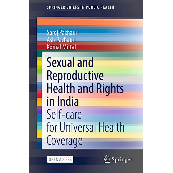 Sexual and Reproductive Health and Rights in India, Saroj Pachauri, Ash Pachauri, Komal Mittal