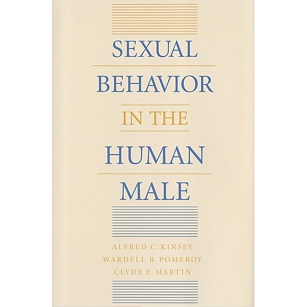 Sexual Behavior in the Human Male, Alfred C. Kinsey
