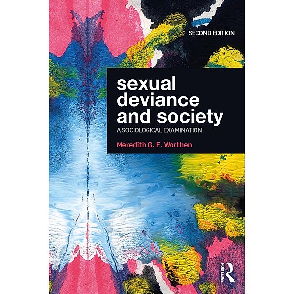 Sexual Deviance and Society, Meredith G. F. Worthen