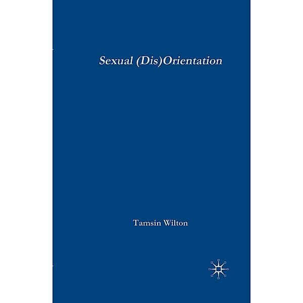 Sexual (Dis)Orientation, T. Wilton