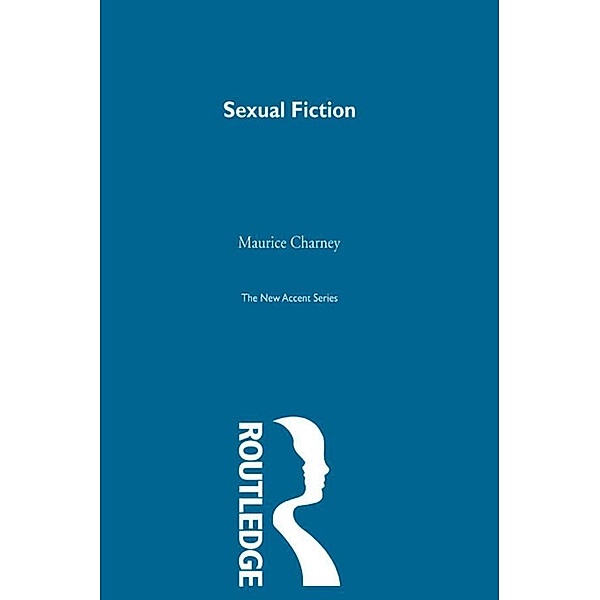 Sexual Fiction, Maurice Charney
