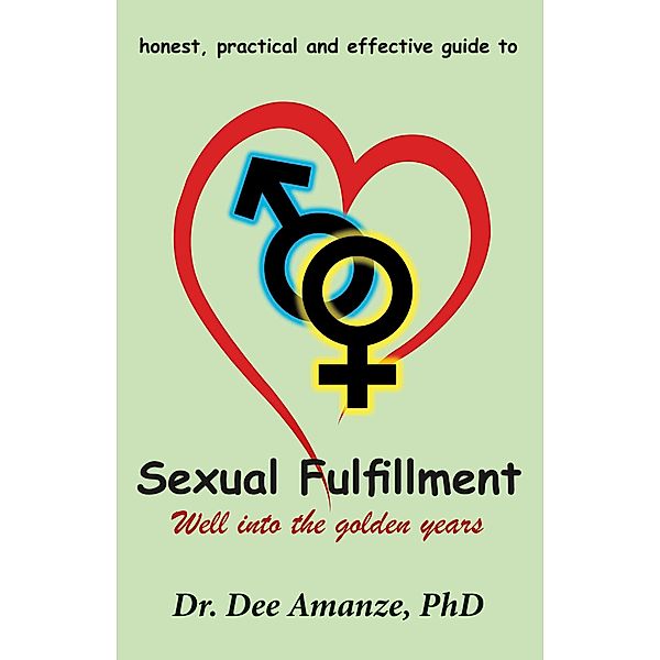 Sexual Fulfillment, Dee Amanze