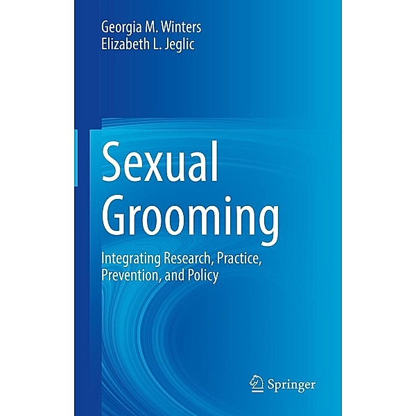 Sexual Grooming, Georgia M. Winters, Elizabeth L. Jeglic