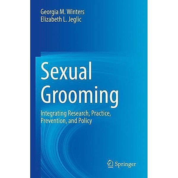 Sexual Grooming, Georgia M. Winters, Elizabeth L. Jeglic