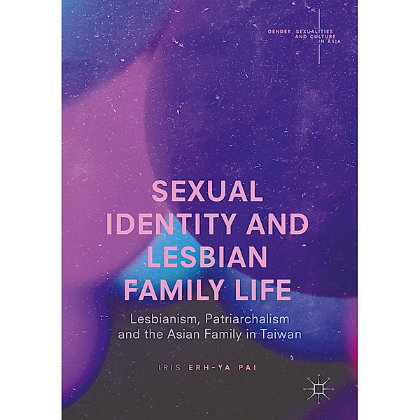 Sexual Identity and Lesbian Family Life, Iris Erh-Ya Pai