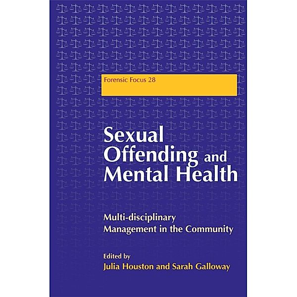 Sexual Offending and Mental Health / Forensic Focus