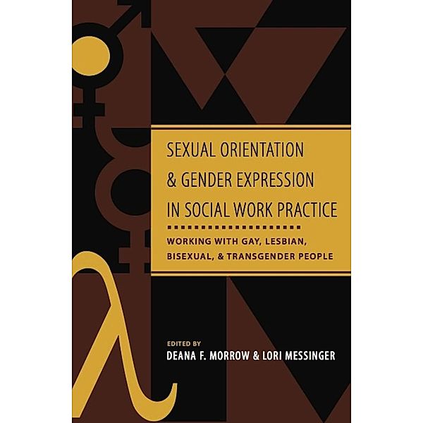 Sexual Orientation and Gender Expression in Social Work Practice