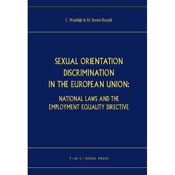 Sexual Orientation Discrimination in the European Union, Kees Waaldijk, Matteo Bonini-Baraldi
