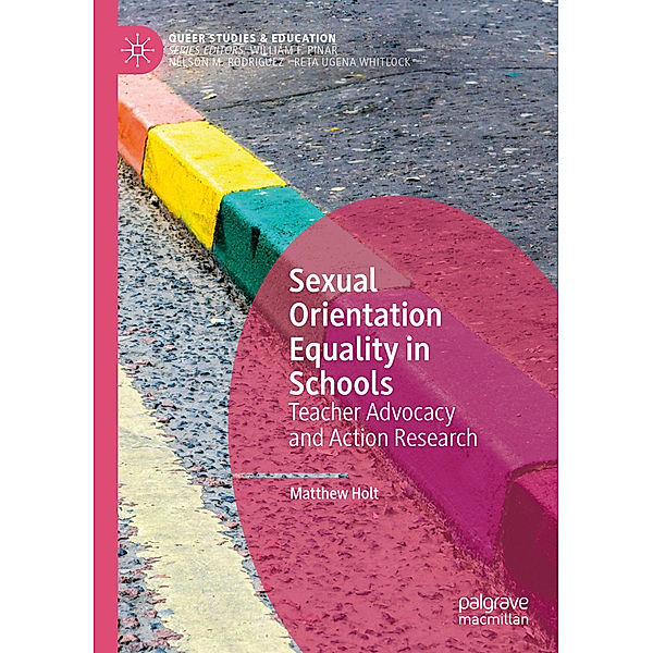 Sexual Orientation Equality in Schools, Matthew Holt