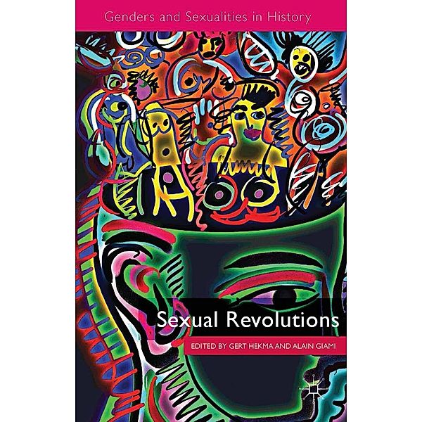 Sexual Revolutions / Genders and Sexualities in History