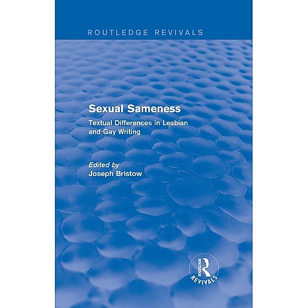Sexual Sameness (Routledge Revivals) / Routledge Revivals