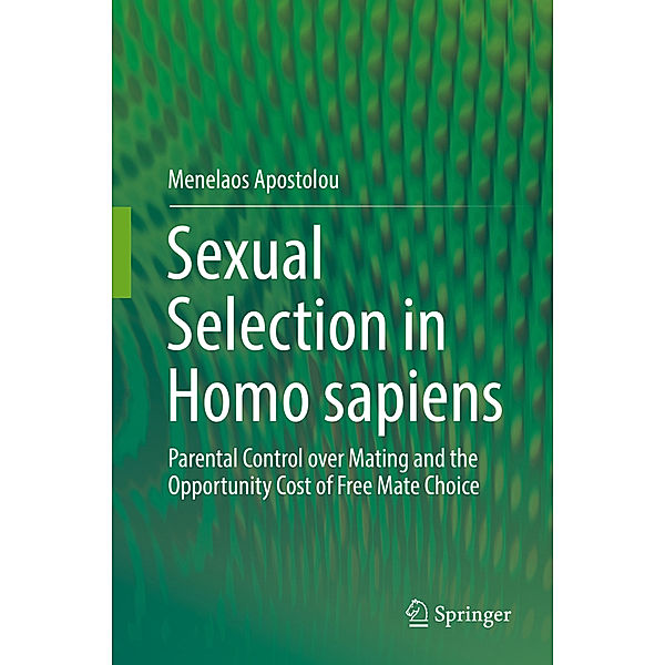 Sexual Selection in Homo sapiens, Menelaos Apostolou