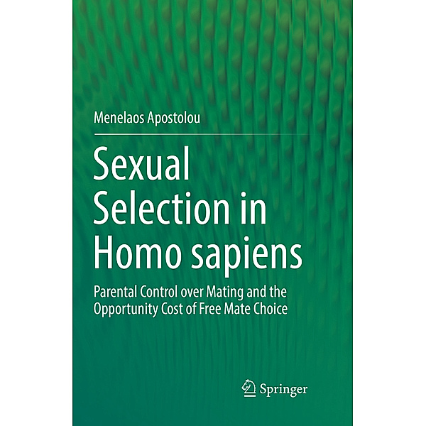 Sexual Selection in Homo sapiens, Menelaos Apostolou