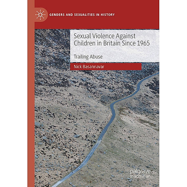 Sexual Violence Against Children in Britain Since 1965, Nick Basannavar