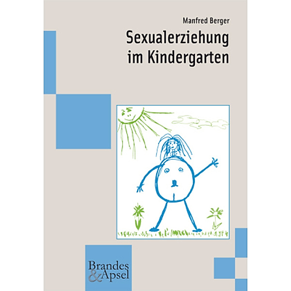 Sexualerziehung im Kindergarten, Manfred Berger