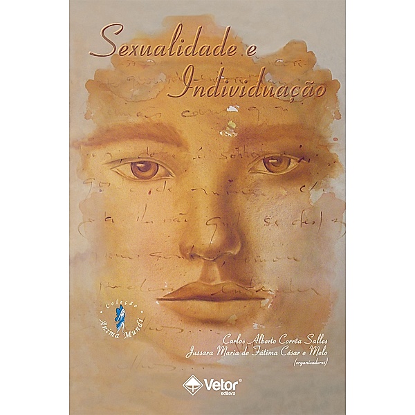Sexualidade e Individuação, Carlos Alberto Correa Salles, Jussara Maria de Fatima Cesar e Melo