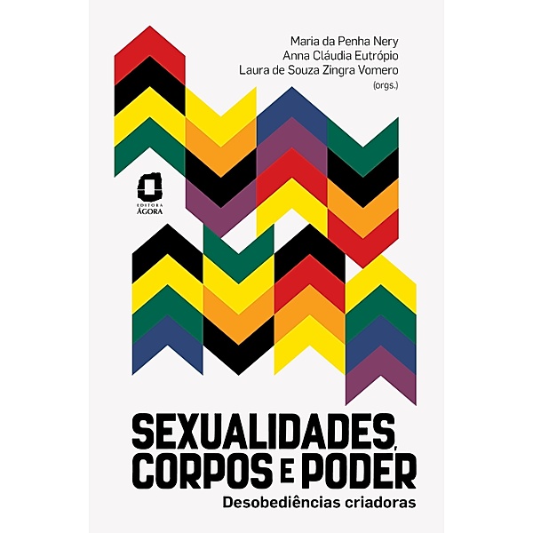 Sexualidades, corpos e poder, Maria da Penha Nery, Anna Cláudia Eutrópio, Laura de Souza Zingra Vomero
