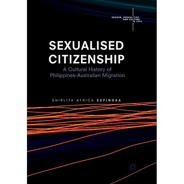 Sexualised Citizenship, Shirlita Africa Espinosa
