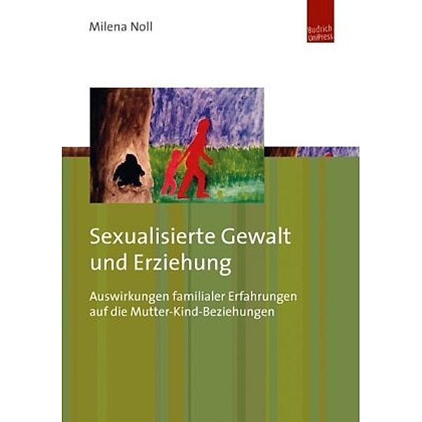 Sexualisierte Gewalt und Erziehung, Milena Noll