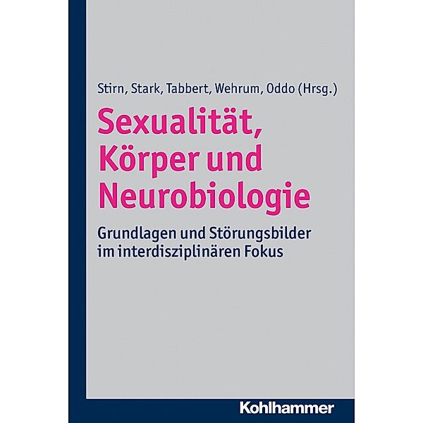 Sexualität, Körper und Neurobiologie