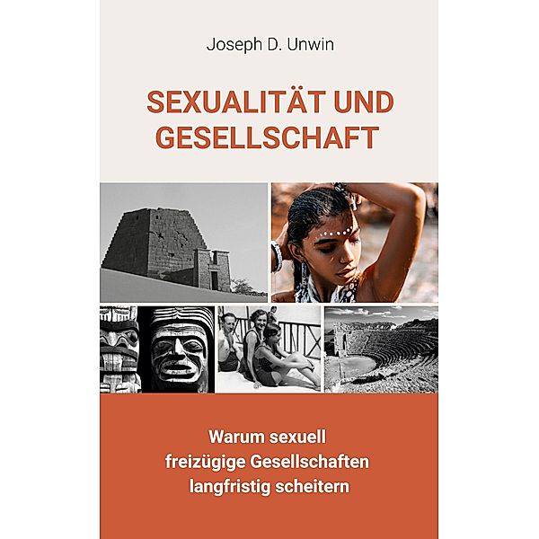 Sexualität und Gesellschaft, Joseph D. Unwin