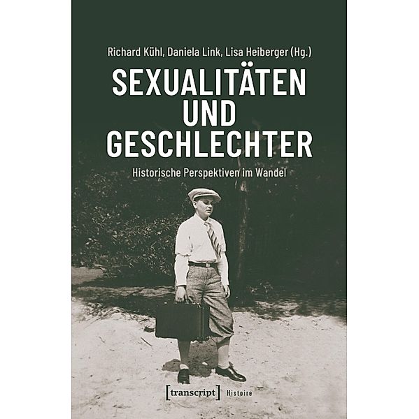 Sexualitäten und Geschlechter / Histoire Bd.213