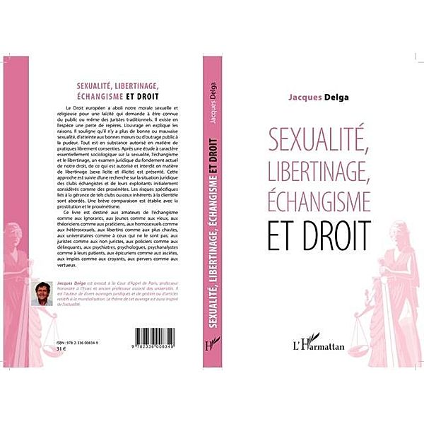 Sexualite, libertinage, echangisme et droit / Hors-collection, Jacques Delga