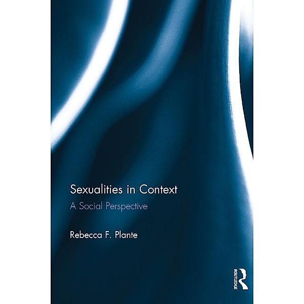 Sexualities in Context, Rebecca Plante