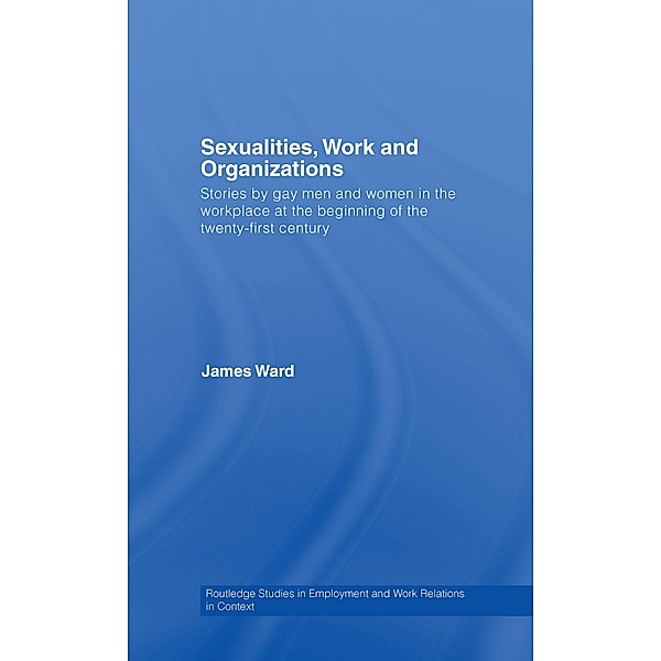 Sexualities, Work and Organizations, James Ward