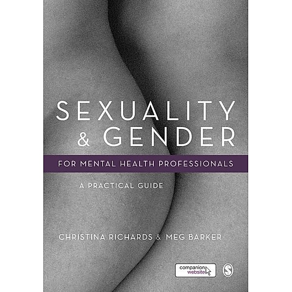 Sexuality and Gender for Mental Health Professionals, Christina Richards, Meg-John Barker