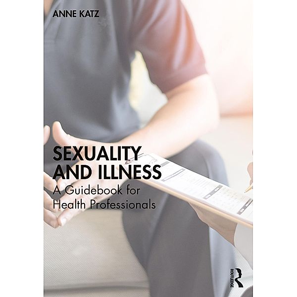 Sexuality and Illness, Anne Katz
