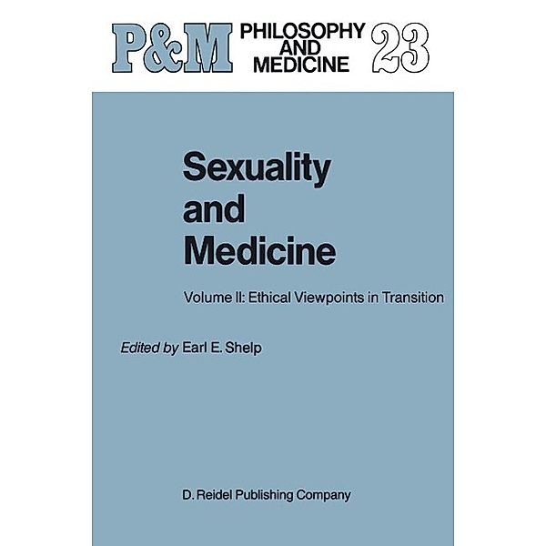 Sexuality and Medicine / Philosophy and Medicine Bd.23