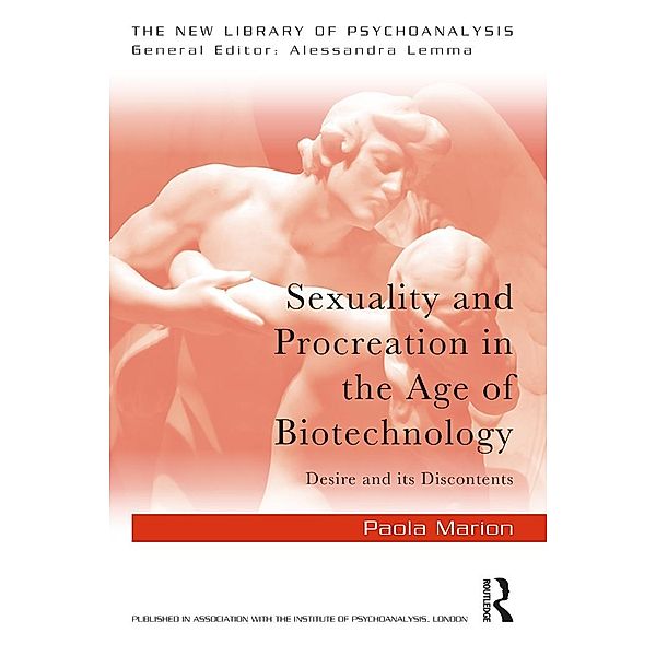 Sexuality and Procreation in the Age of Biotechnology, Paola Marion