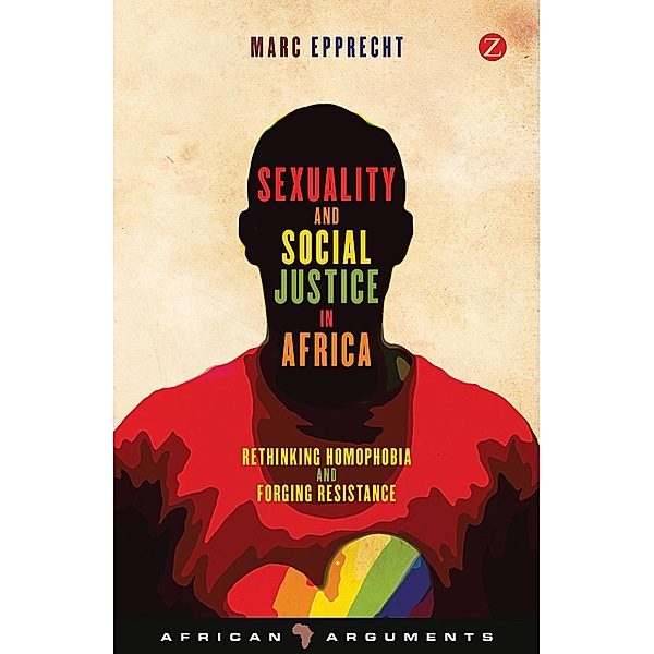 Sexuality and Social Justice in Africa, Marc Epprecht