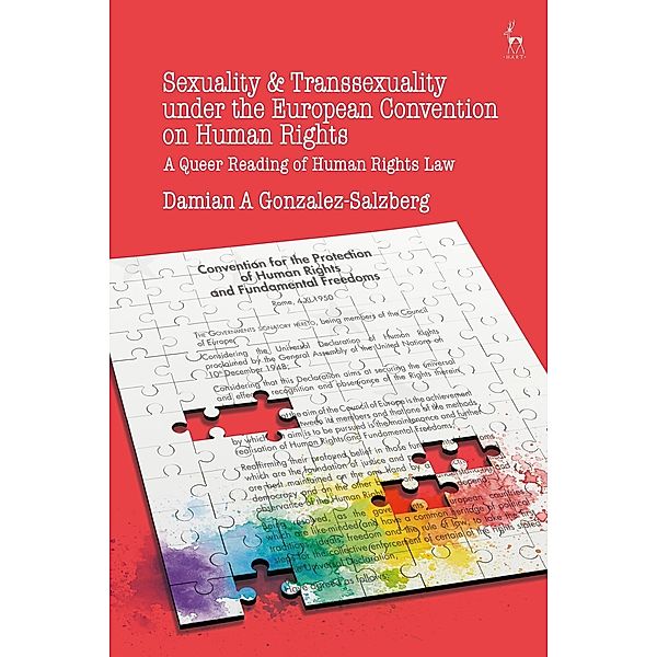 Sexuality and Transsexuality Under the European Convention on Human Rights, Damian A Gonzalez Salzberg