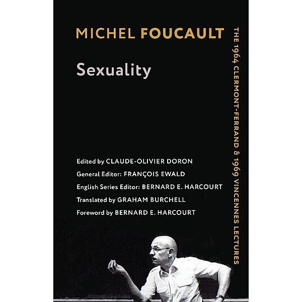 Sexuality / Foucault's Early Lectures and Manuscripts, Michel Foucault