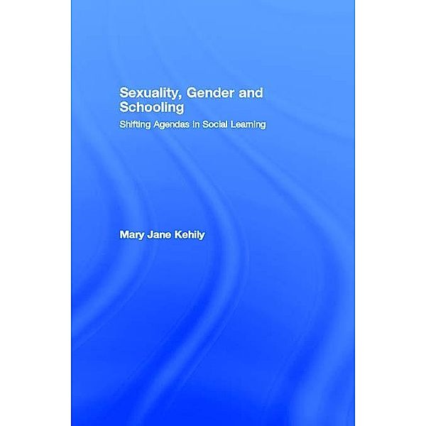 Sexuality, Gender and Schooling, Mary Jane Kehily