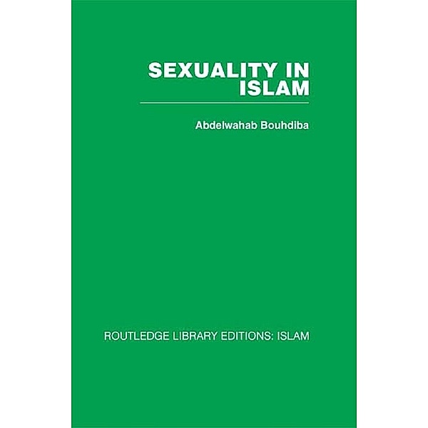 Sexuality in Islam, Abdelwahab Bouhdiba