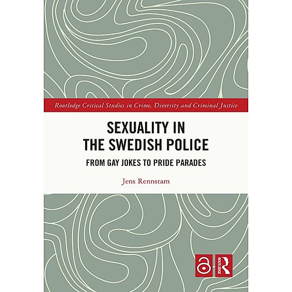 Sexuality in the Swedish Police, Jens Rennstam
