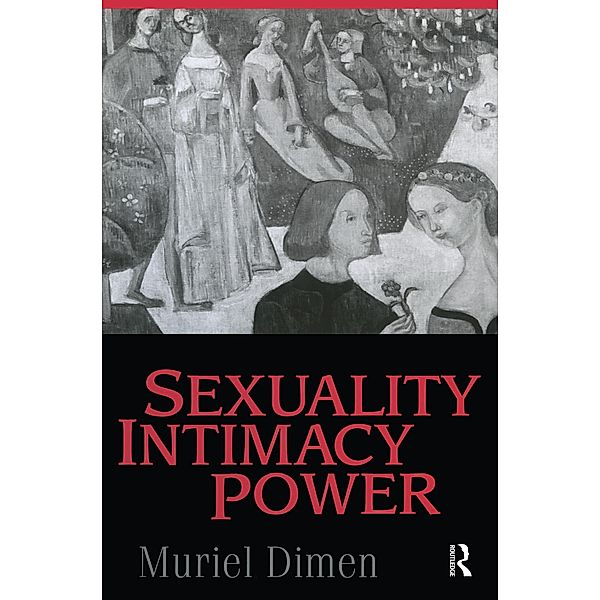 Sexuality, Intimacy, Power, Muriel Dimen