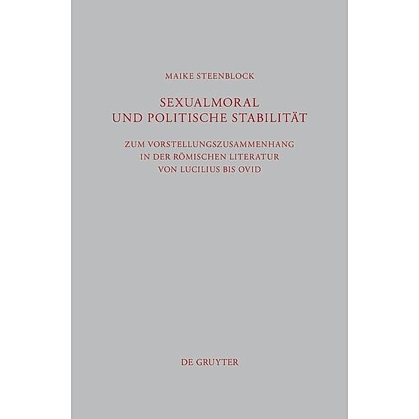 Sexualmoral und politische Stabilität / Beiträge zur Altertumskunde Bd.304, Maike Steenblock