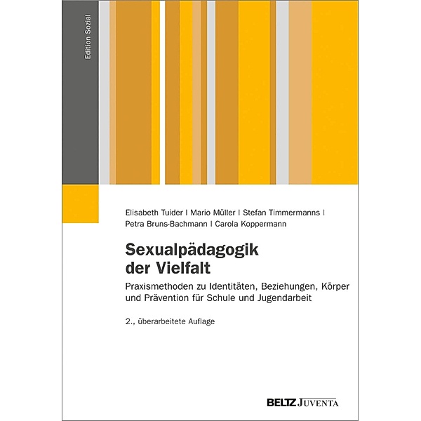 Sexualpädagogik der Vielfalt / Edition Sozial, Elisabeth Tuider, Mario Müller, Stefan Timmermanns, Petra Bruns-Bachmann, Carola Koppermann