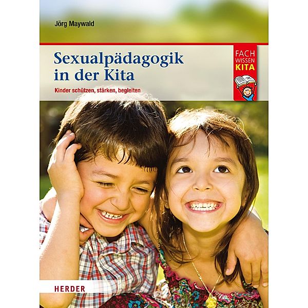 Sexualpädagogik in der Kita, Jörg Maywald