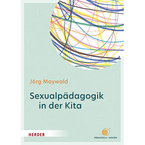 Sexualpädagogik in der Kita, Jörg Maywald